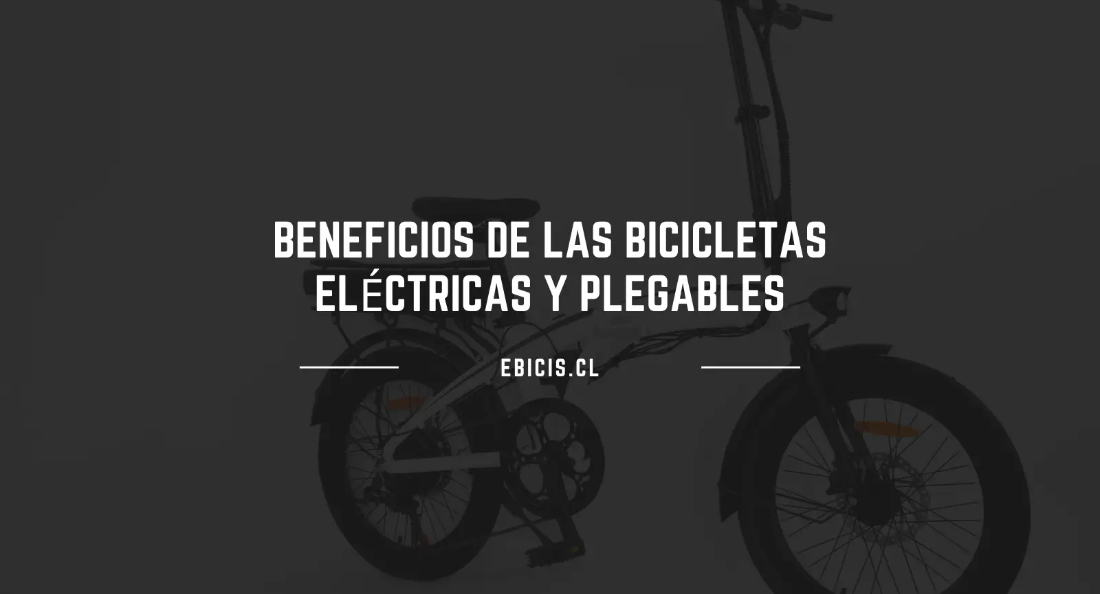 beneficios de las bicicletas electricas plegables